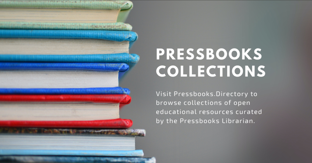 Pressbooks Collections title and instructions to visit Pressbooks Directory to see collections