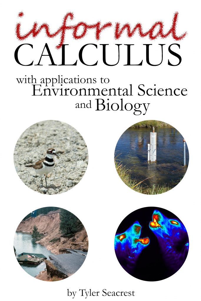 Informal Calculus With Applications to Biology and Environmental Science book cover