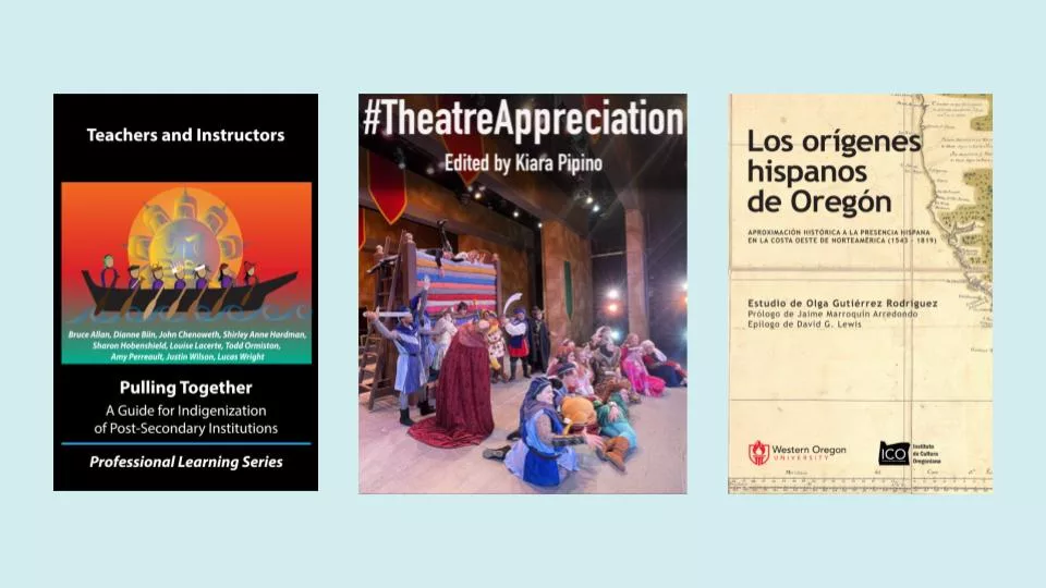 Book titles: 1. Pulling together. 2. Theatre Appreciation. 3. Los Orígenes Hispanos de Oregon.