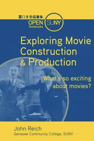 Exploring Movie Construction and Production book cover